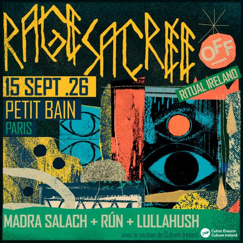 RAGE SACRÉE OFF : RITUAL IRELAND