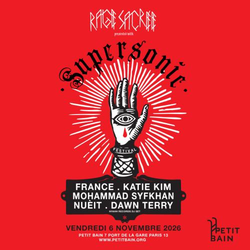 RAGE SACRÉE x SUPERSONIC